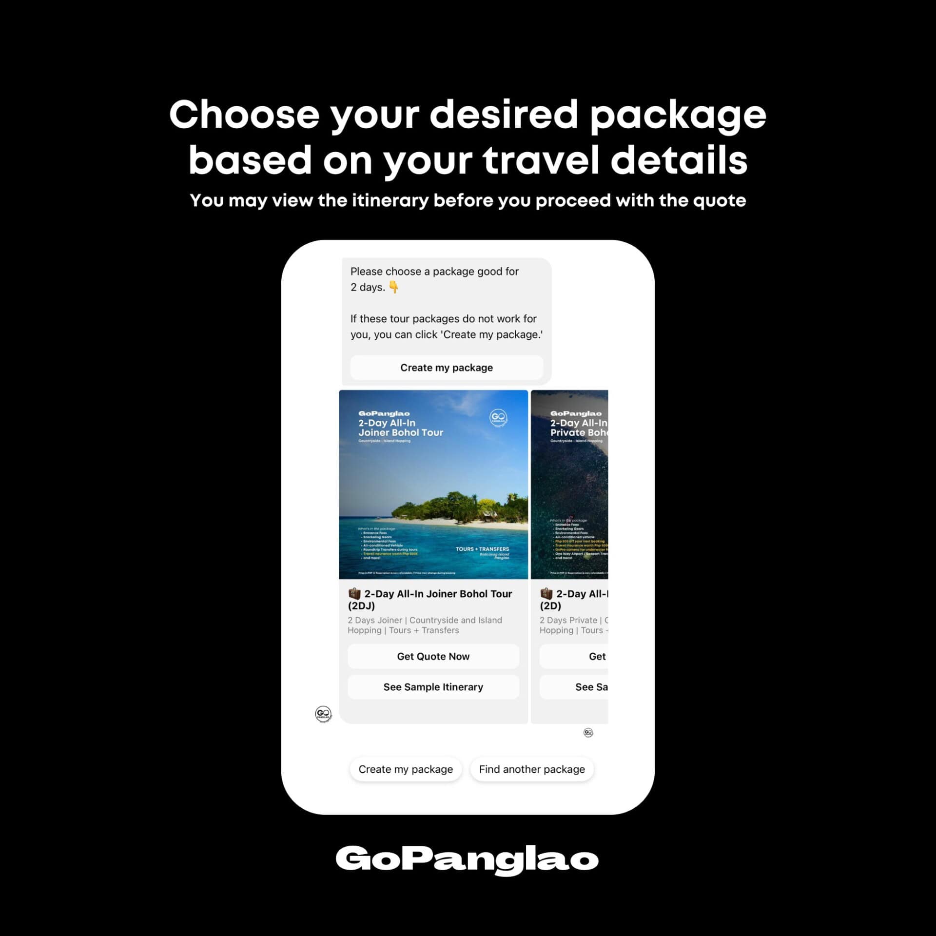 An app screen displaying various travel package options. The text at the top reads, "Choose your desired package based on your travel details." Below, options for 2-day and 3-day tours are shown with images of scenic locations. The bottom buttons include "Create my package.