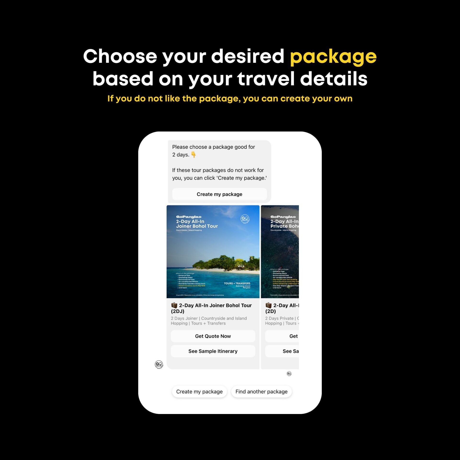 Create a customized Bohol tour package through GoPanglao's automated Messenger booking system. Choose Create Own Package and follow TARA to build your itinerary and quotation.